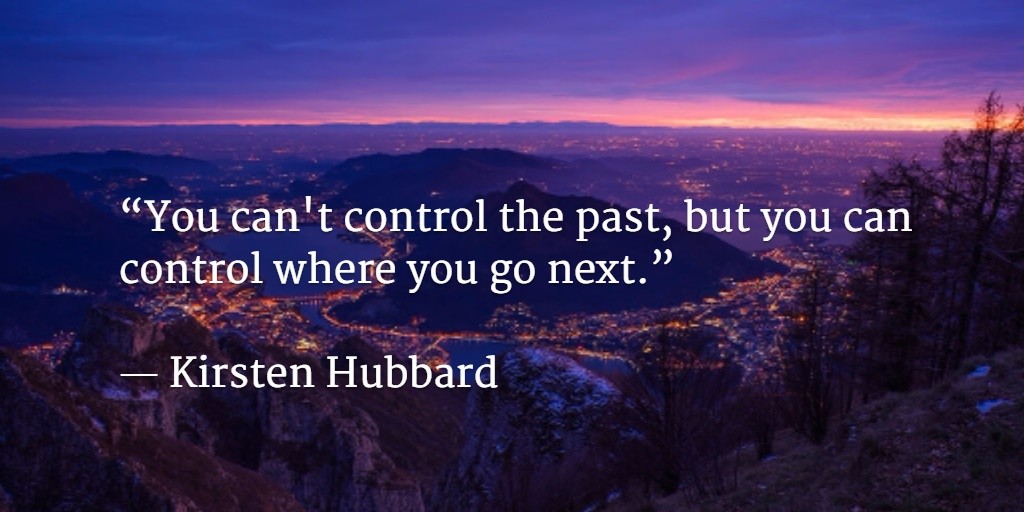 You cant control your past 4-17-2015